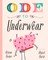 Ode to Underwear