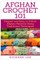 Afghan Crochet 101