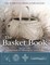 The Basket Book