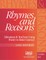 Rhymes and Reasons