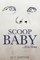 Scoop Baby