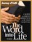 The Word Into Life, Year a