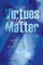 Virtues That Matter
