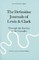 The Definitive Journals of Lewis and Clark, Vol 5
