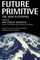 Future Primitive