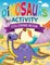 Dinosaurs Activity Coloring Book