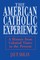 American Catholic Experience