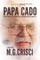 Papa Cado (Fifth Edition)