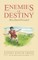Enemies of Destiny