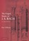 The Organ Music of J. S. Bach