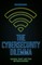 The Cybersecurity Dilemma