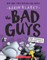 The Bad Guys in the Furball Strikes Back (the Bad Guys #3)