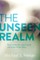 The Unseen Realm