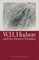 W.H.Hudson And The Elusive Paradise