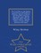 The Civil War on the Border. A narrative of operations in Missouri, Kansas, Arkansas, and the Indian Territory during the years 1861-62 (1863-65), based upon the official reports ... Second edition, revised. [With portraits and maps.] - War College Series