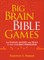 Big Brain Bible Games