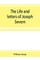 The life and letters of Joseph Severn