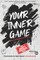 Your Inner Game - 12 Principles For High Impact Entrepreneurs
