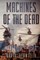 Machines of the Dead