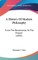 A History Of Modern Philosophy