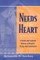 Needs of the Heart