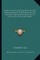 History Of The Discoveries Of The Circulation Of The Blood, Of The Ganglia And Nerves, And Of The Action Of The Heart (1865)