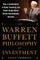 The Warren Buffett Philosophy of Investment: How a Combination of Value Investing and Smart Acquisitions Drives Extraordinary Success