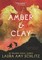 Amber and Clay