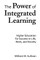 The Power of Integrated Learning