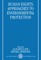 Human Rights Approaches to Environmenttal Protection