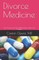 Divorce Medicine