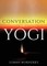 Conversation With A Yogi
