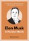 Elon Musk: In His Own Words