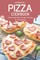 Homemade Pizza Cookbook