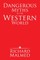 Dangerous Myths of the Western World