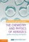The Chemistry and Physics of Aerogels