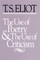 The Use of Poetry and Use of Criticism