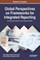 Global Perspectives on Frameworks for Integrated Reporting