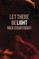 Let There Be Light