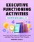 Executive Functioning Activities