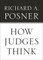 How Judges Think
