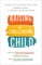 Raising the Challenging Child