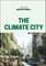 The Climate City