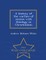 A History of the Warfare of Science with Theology in Christendom - War College Series
