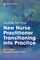 Guide for the New Nurse Practitioner Transitioning Into Practice