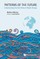 Patterns of the Future: Understanding the Next Wave of Global Change