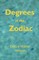 Degrees of the Zodiac