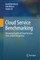 Cloud Service Benchmarking
