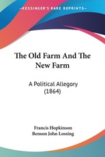 The Old Farm And The New Farm The Old Farm And The New Farm