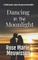 Dancing in the Moonlight